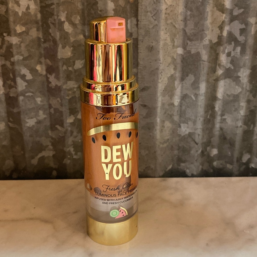 Too Faced Dew You Fresh Glow Luminous Face Primer used